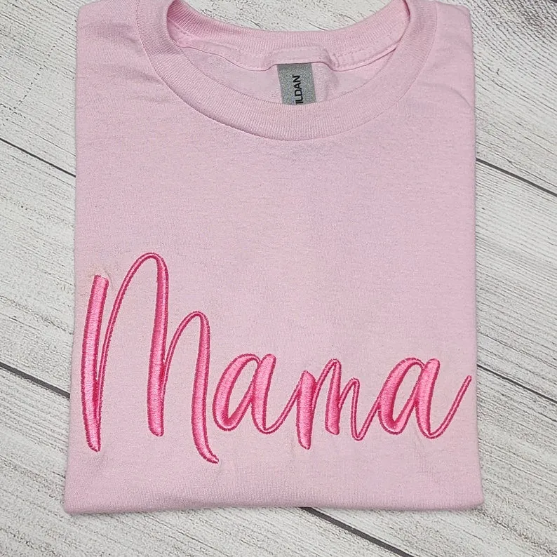 3D Puff Mama Embroidery T-Shirt or Sweatshirt