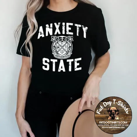 ANXIETY STATE-T-SHIRTS/HOODIES/CREW FLEECE