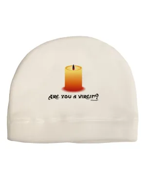 Are You A Virgin - Black Flame Candle Child Fleece Beanie Cap Hat by TooLoud
