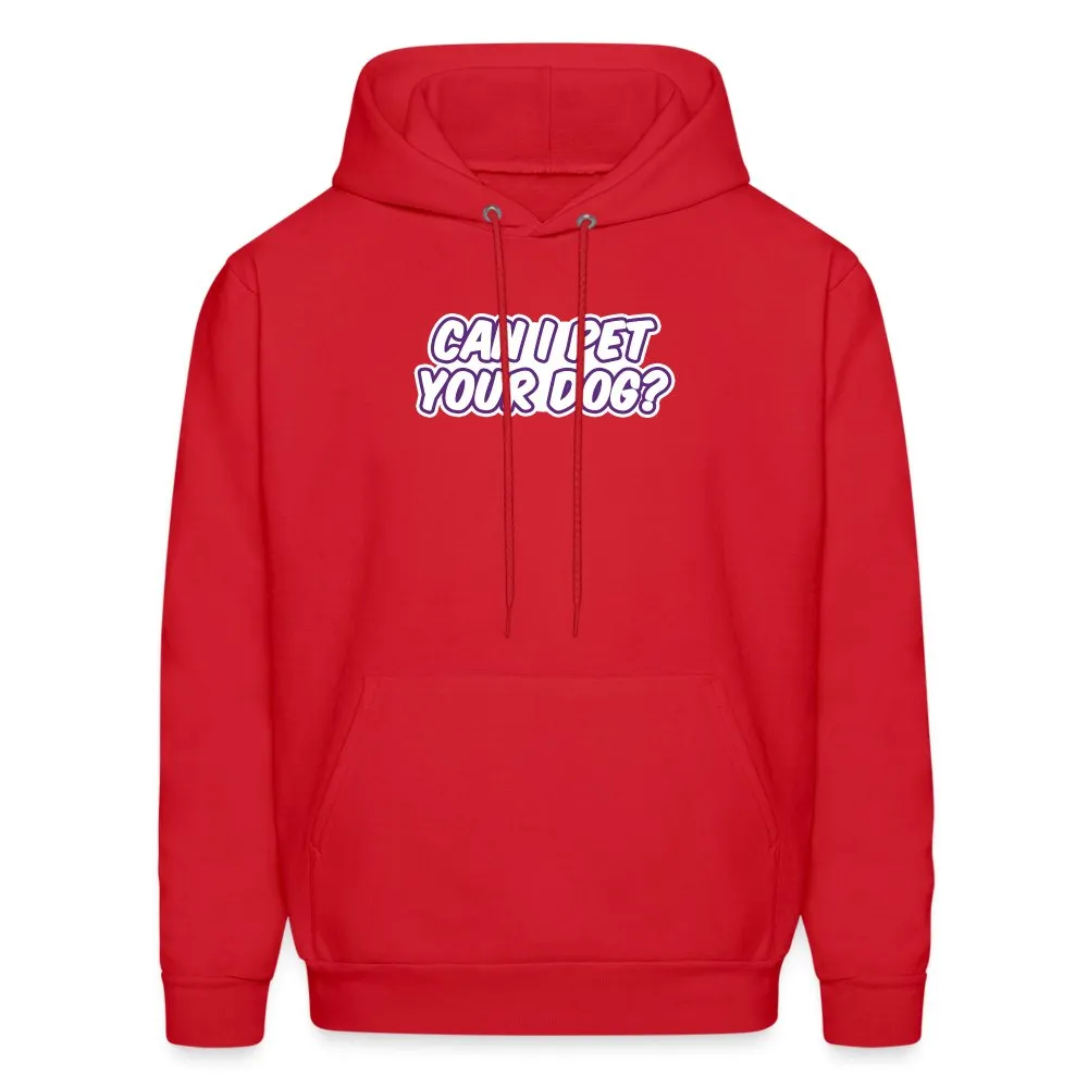 Can I pet your dog? Unisex Hoodie