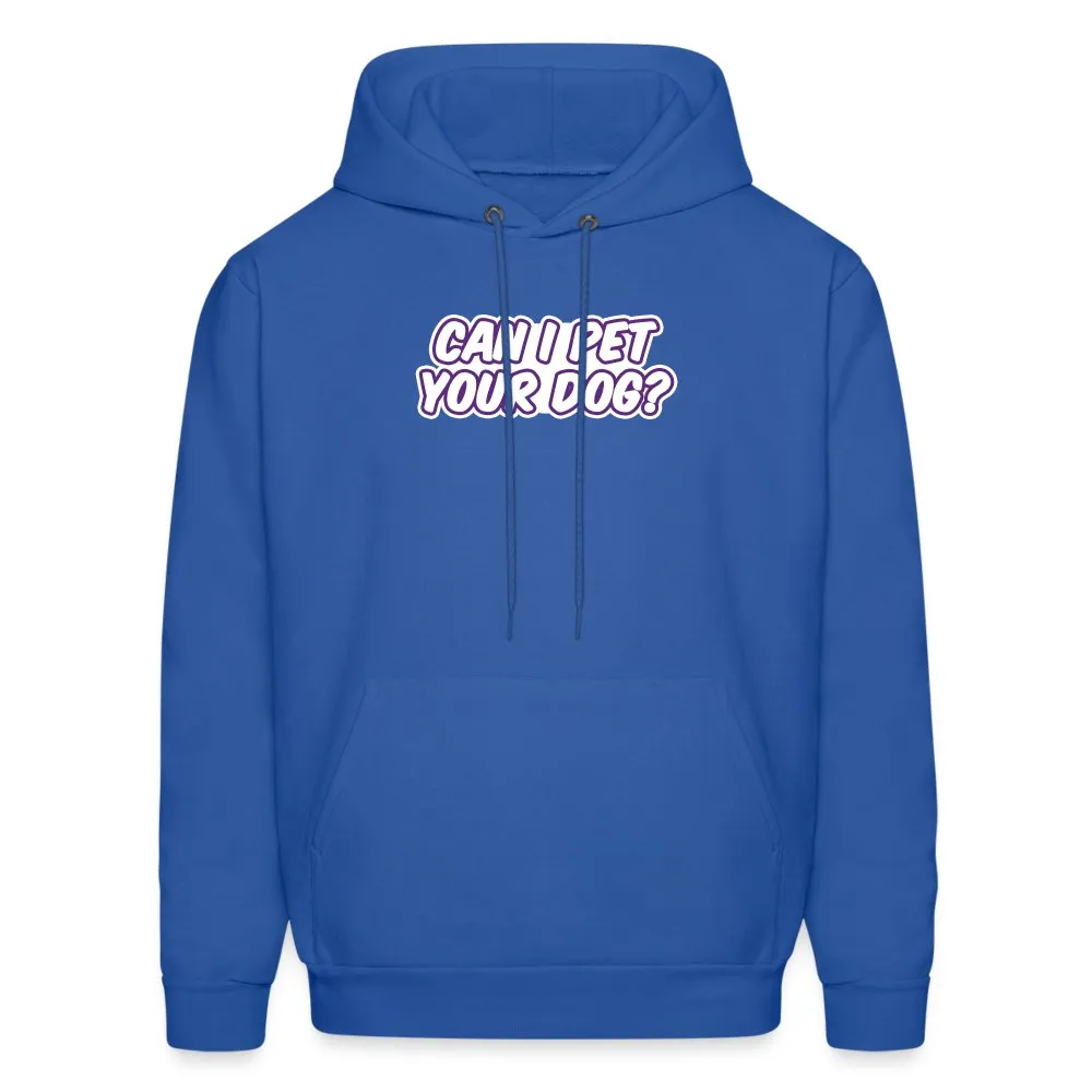 Can I pet your dog? Unisex Hoodie
