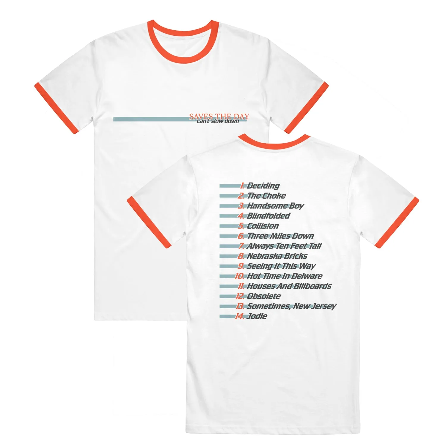 Can't Slow Down • White/Orange • Ringer T-Shirt