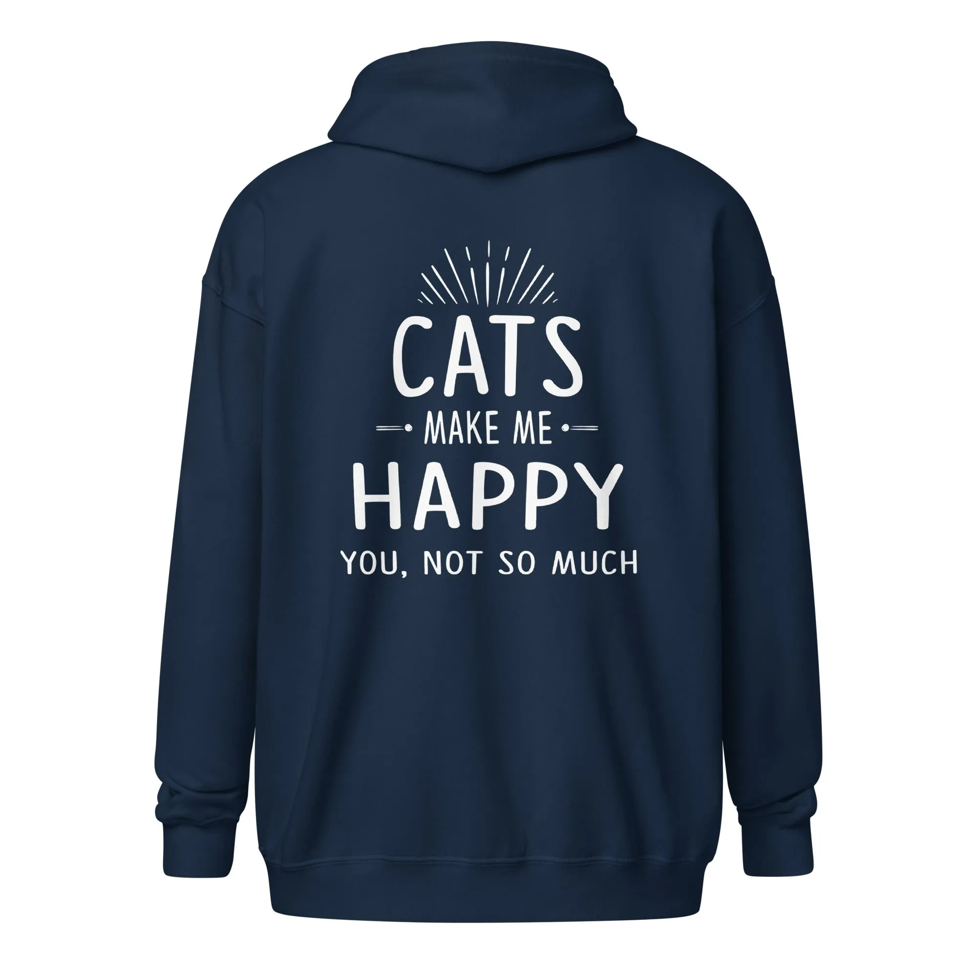 Cats make me happy Unisex Zip Hoodie