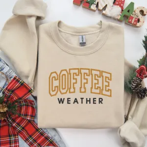 Coffee Weather Crewneck Sweatshirt