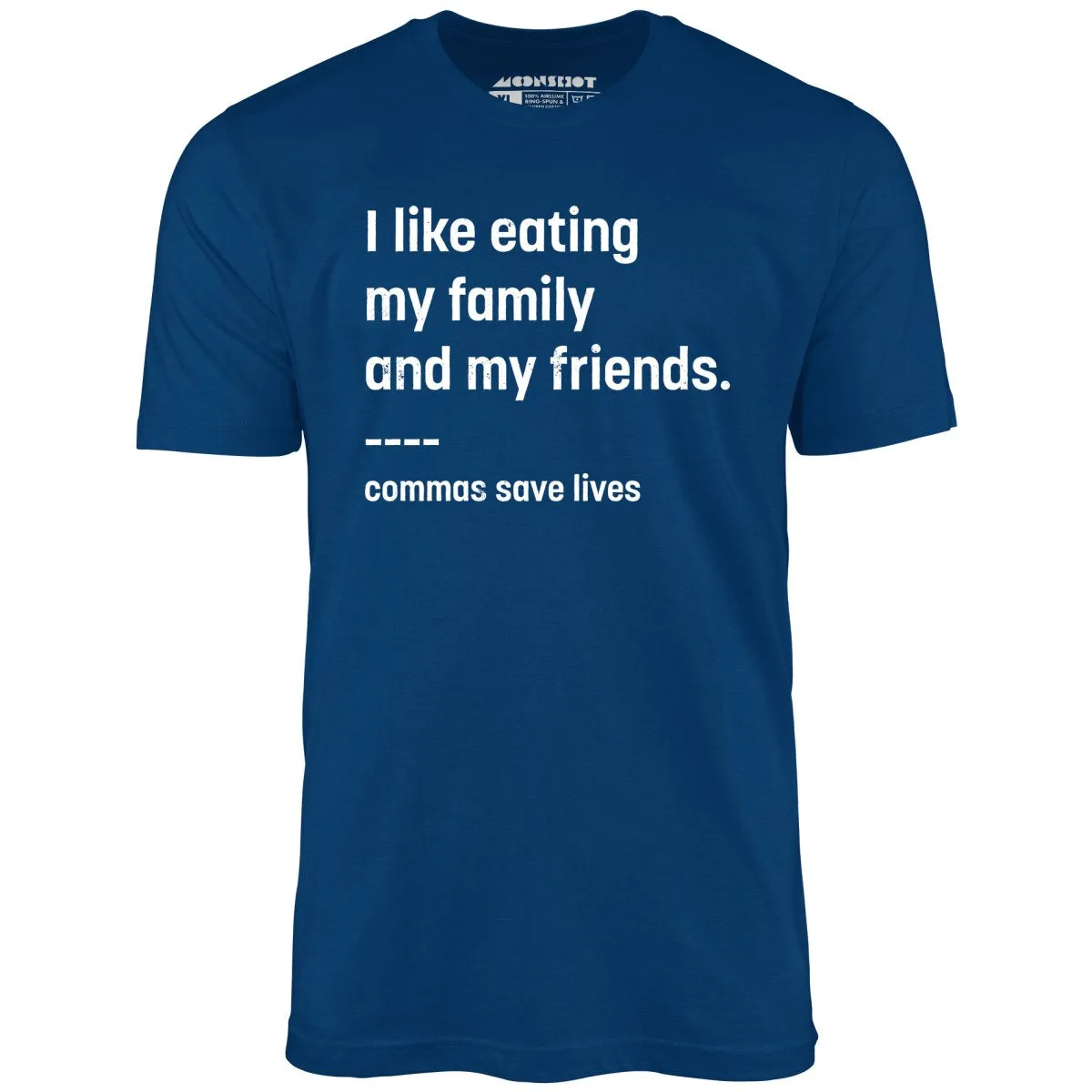 Commas Save Lives - Unisex T-Shirt