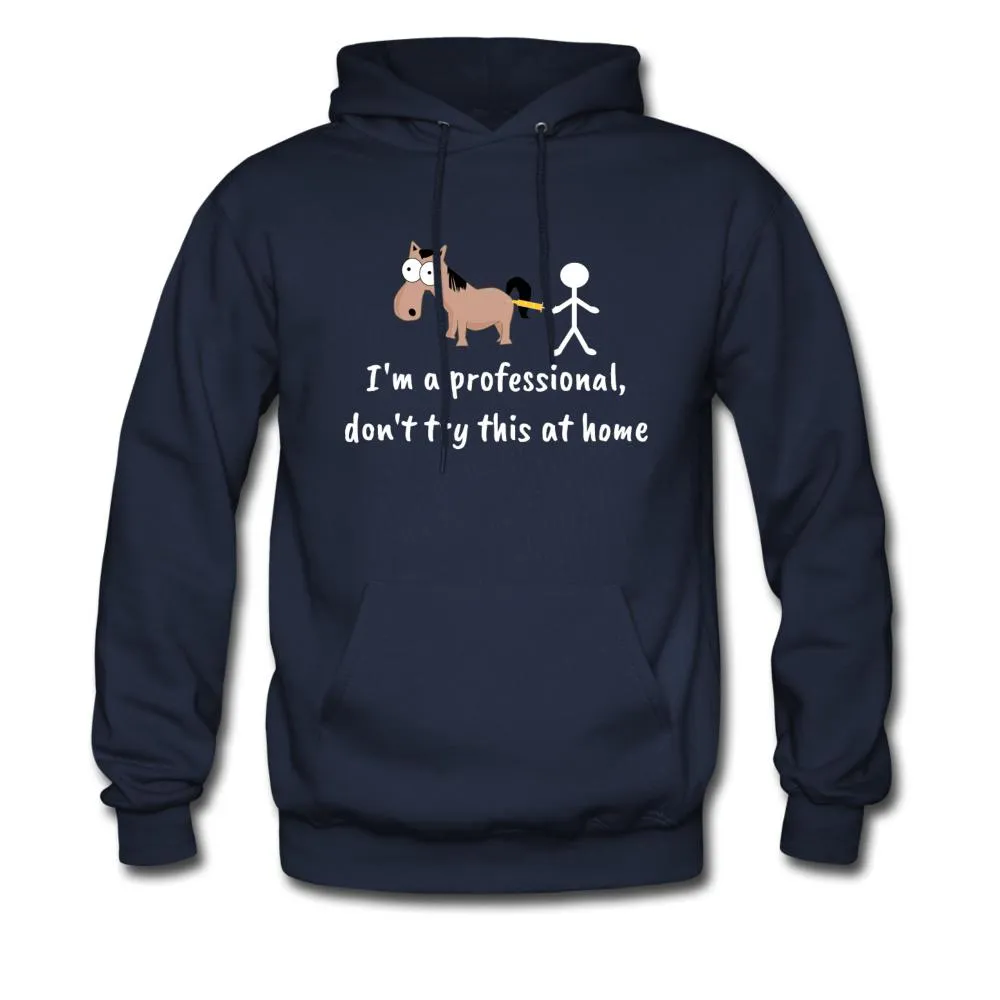 Don't try this at home Unisex Hoodie