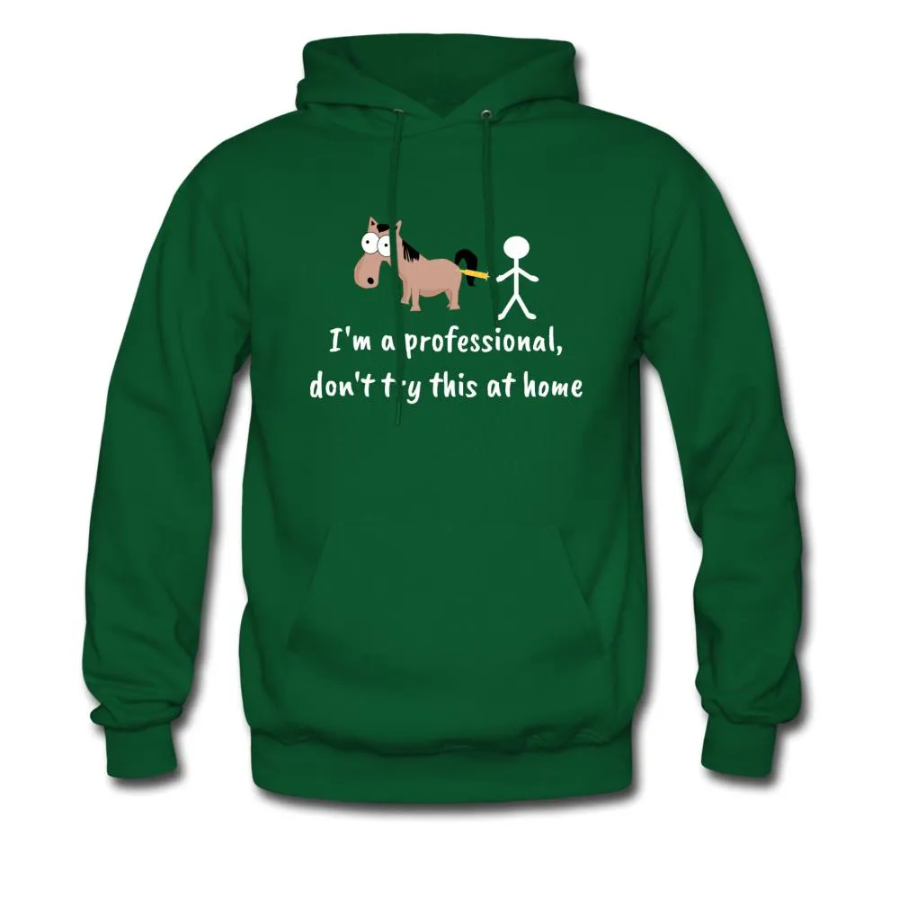 Don't try this at home Unisex Hoodie