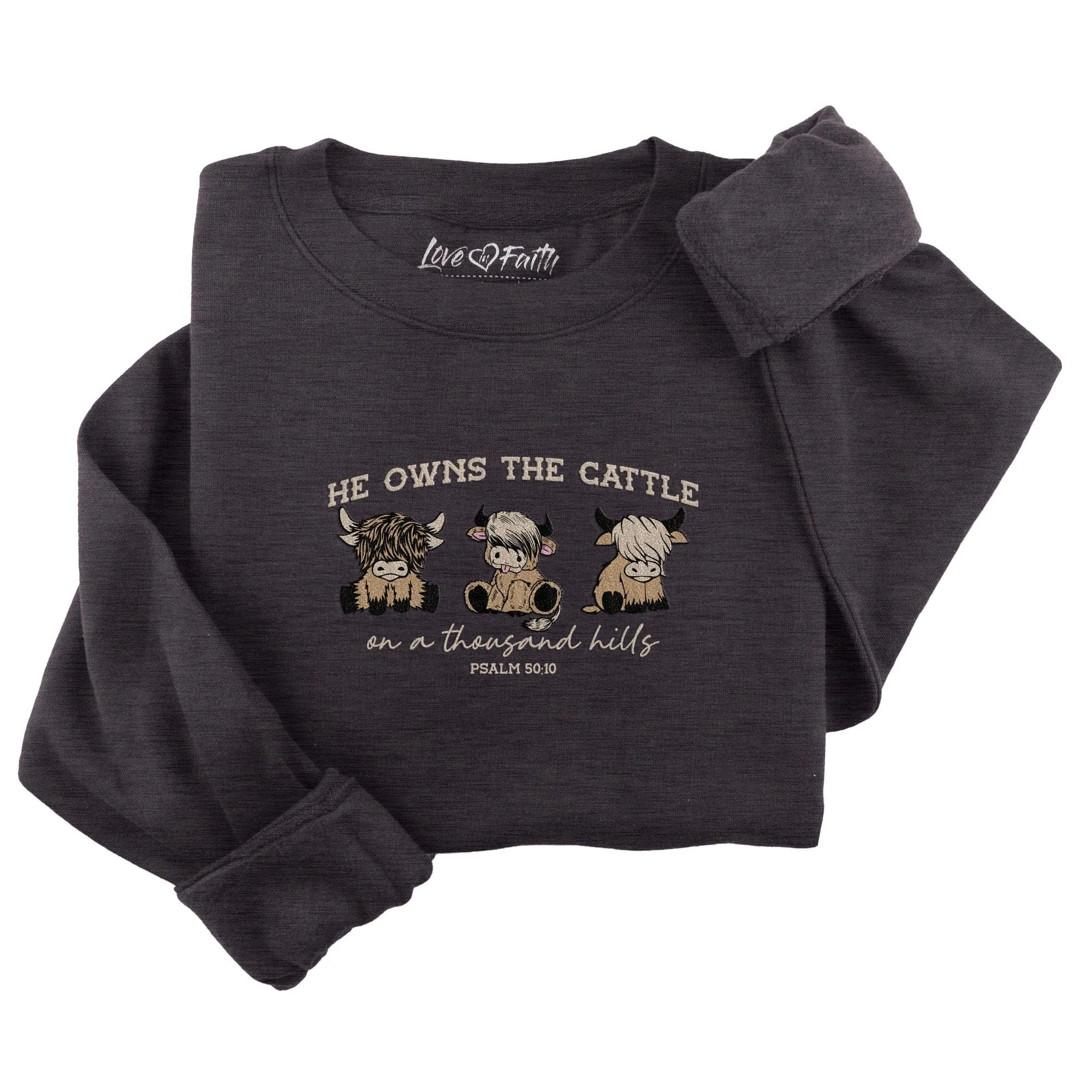 Embroidered He Owns The Cattle Sweatshirt