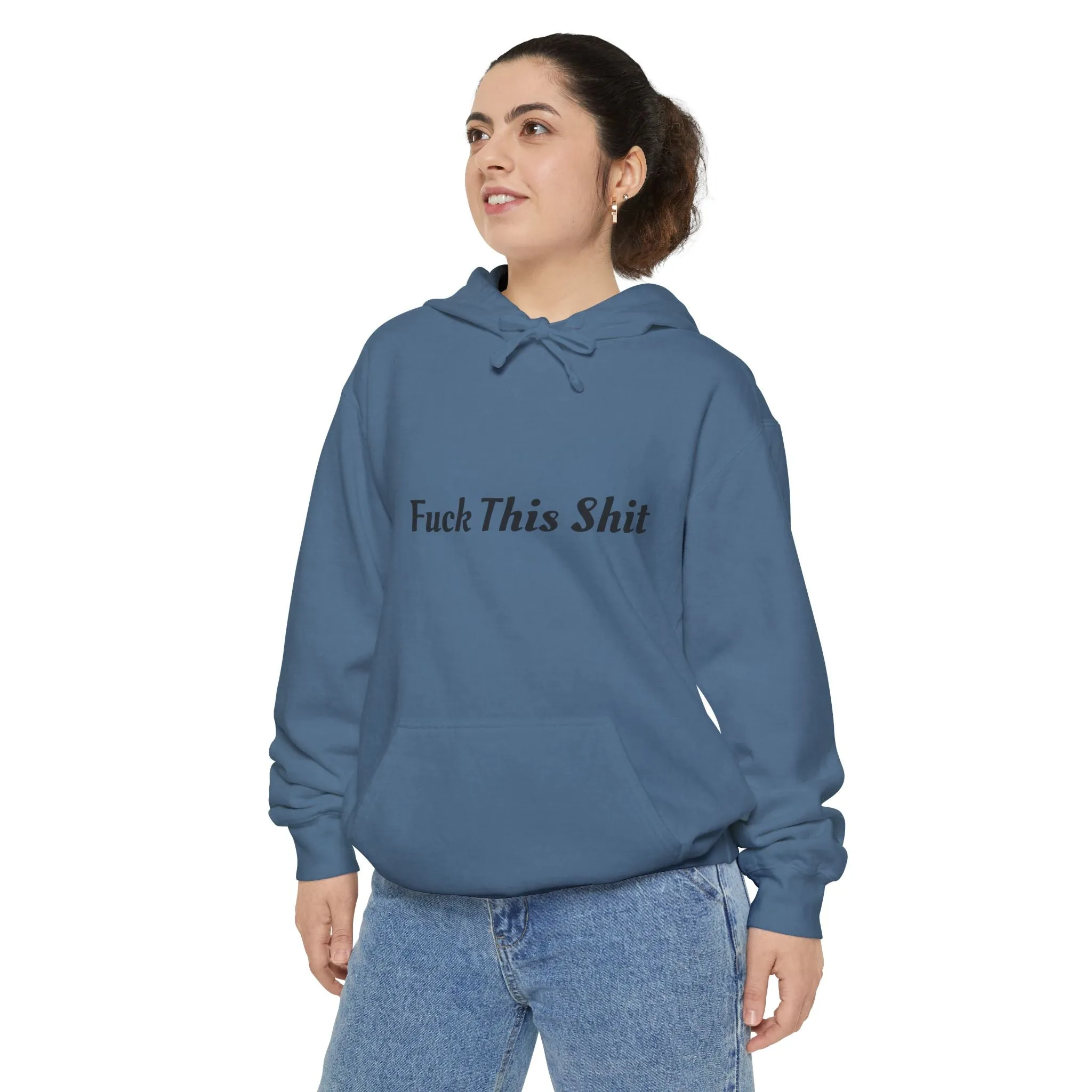 F This Shit Hoodie