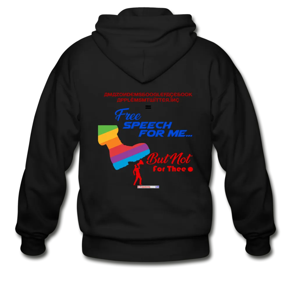 FREE SPEECH FOR ME, BUT NOT FOR THEE - Gildan Heavy Blend Adult Zip Hoodie