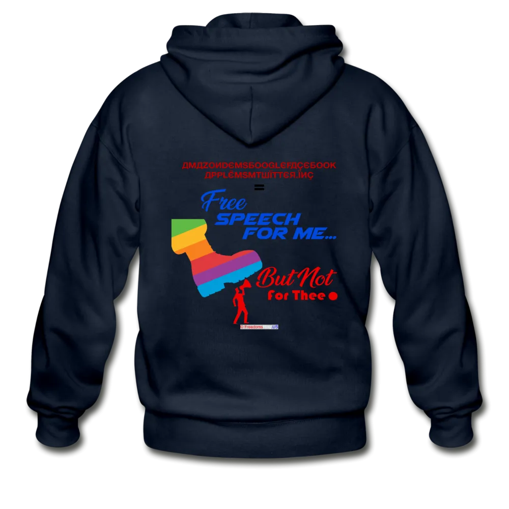 FREE SPEECH FOR ME, BUT NOT FOR THEE - Gildan Heavy Blend Adult Zip Hoodie