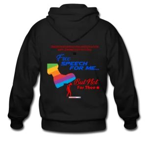 FREE SPEECH FOR ME, BUT NOT FOR THEE - Men's Zip Hoodie