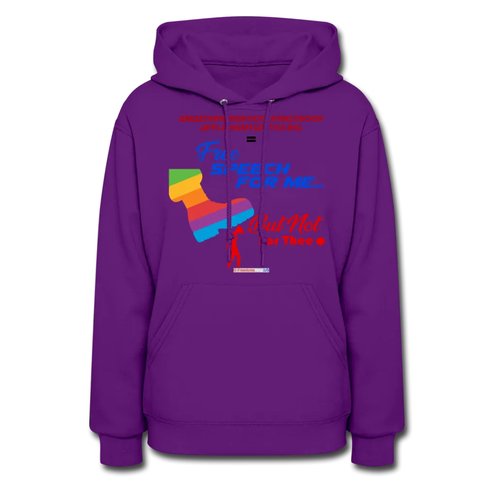 FREE SPEECH FOR ME, BUT NOT FOR THEE - Women's Hoodie