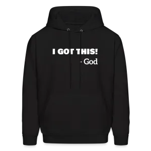 I Got This...God Hoodie