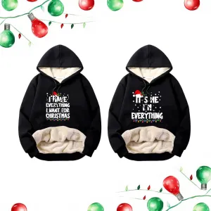I Have Everything Fleece Sherpa Christmas Couple Hoodie