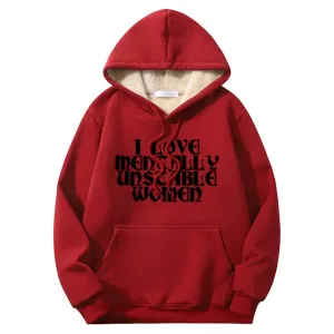 I Love Mentally Unstable Women Crew Collar Fleece Sherpa Hoodie