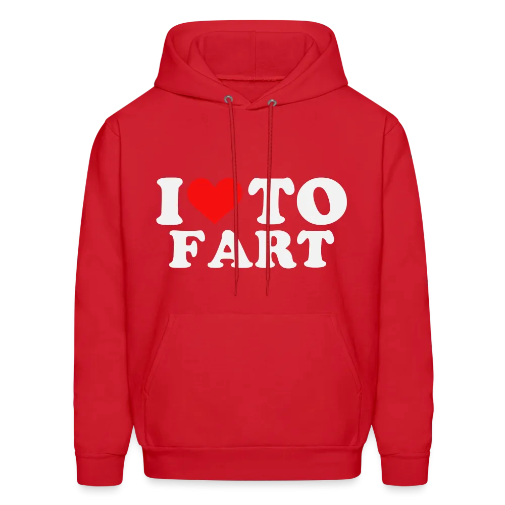 I Love To Fart (Unisex) Hoodie