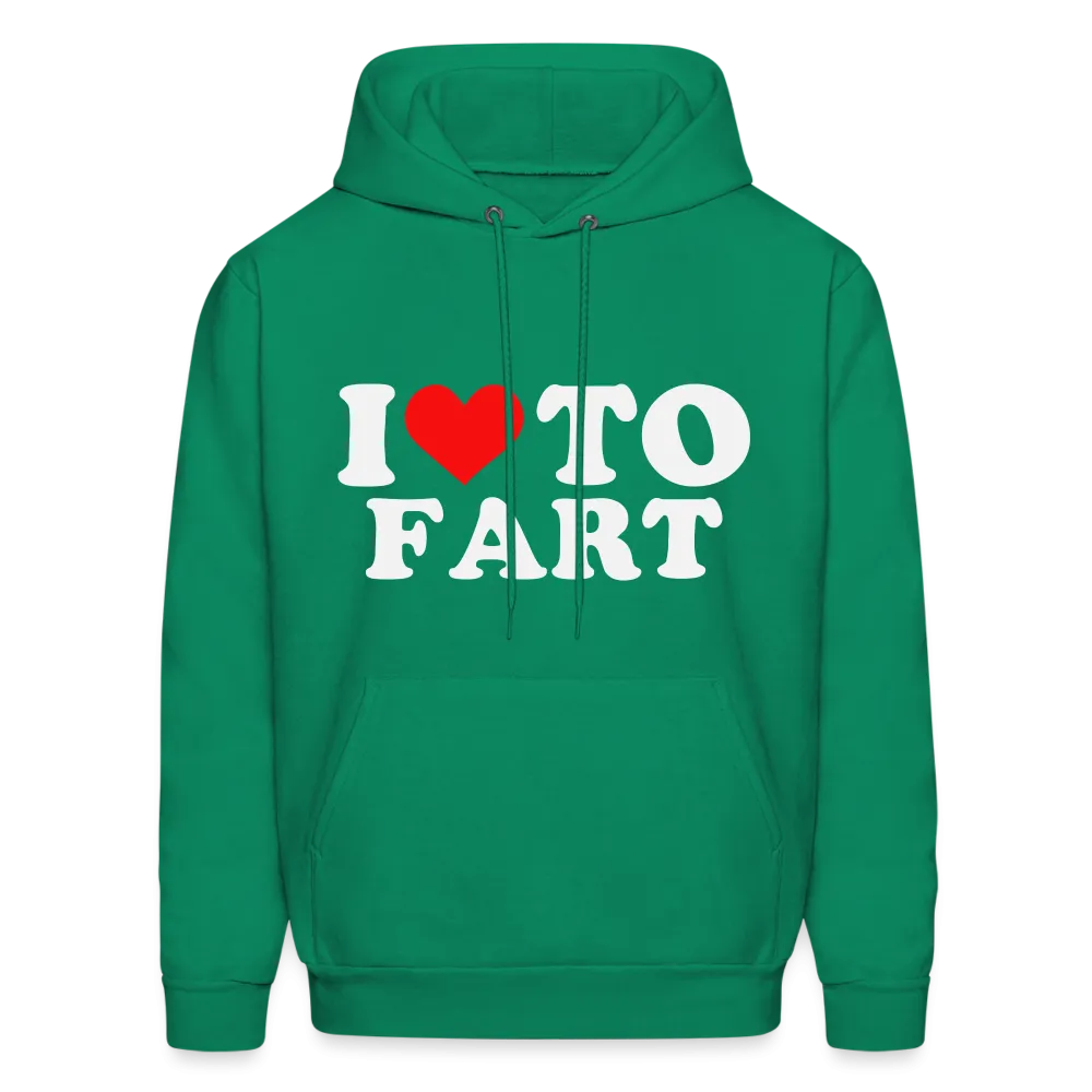 I Love To Fart (Unisex) Hoodie