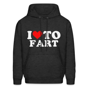 I Love To Fart (Unisex) Hoodie