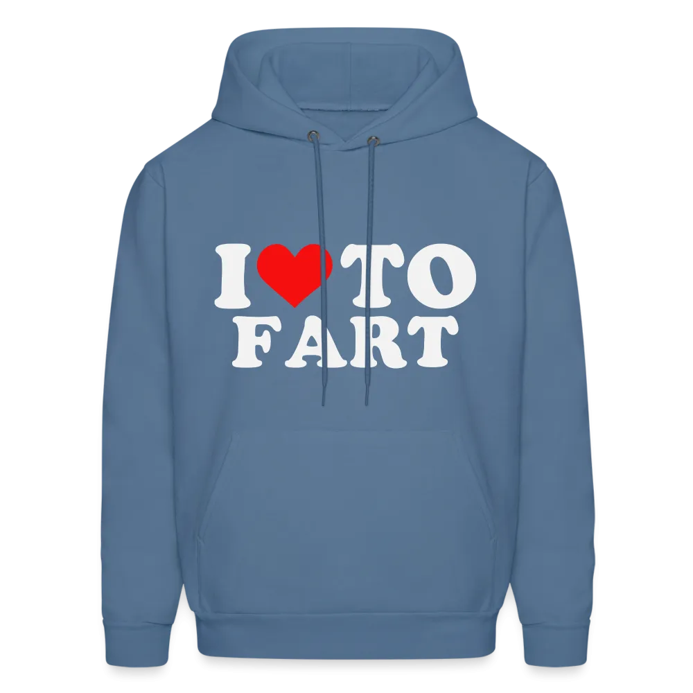 I Love To Fart (Unisex) Hoodie