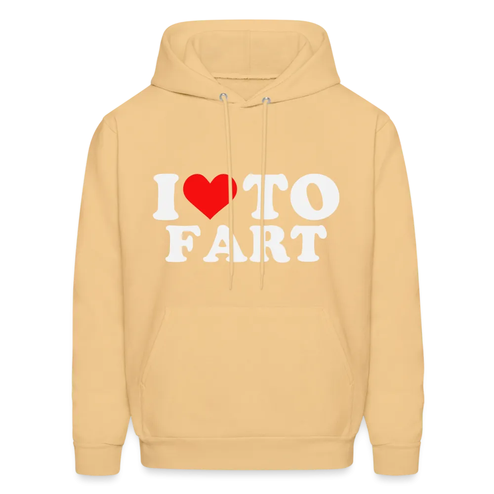 I Love To Fart (Unisex) Hoodie
