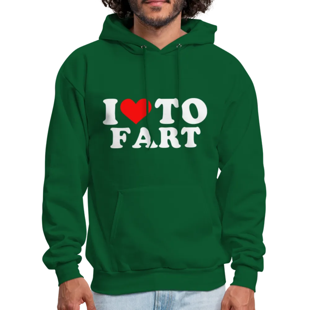 I Love To Fart (Unisex) Hoodie