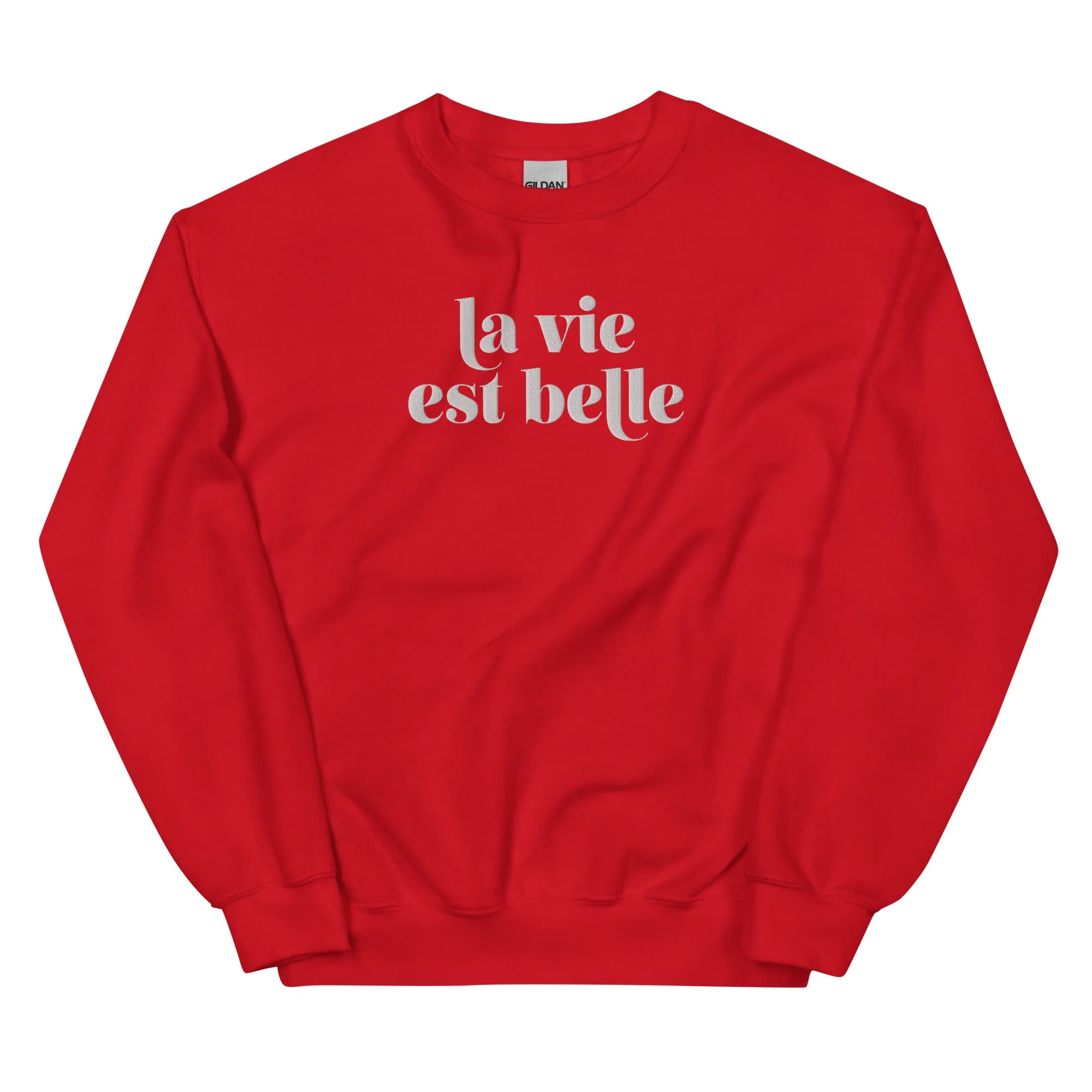 La Vie Est Belle sweatshirt