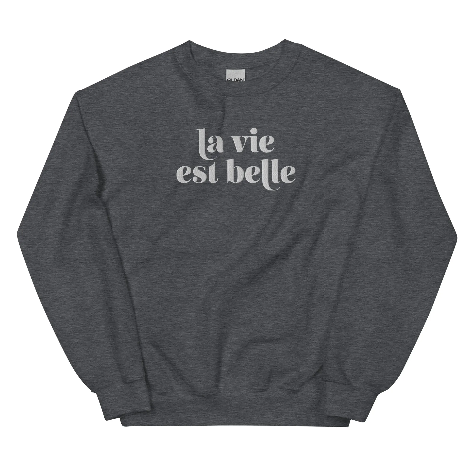 La Vie Est Belle sweatshirt
