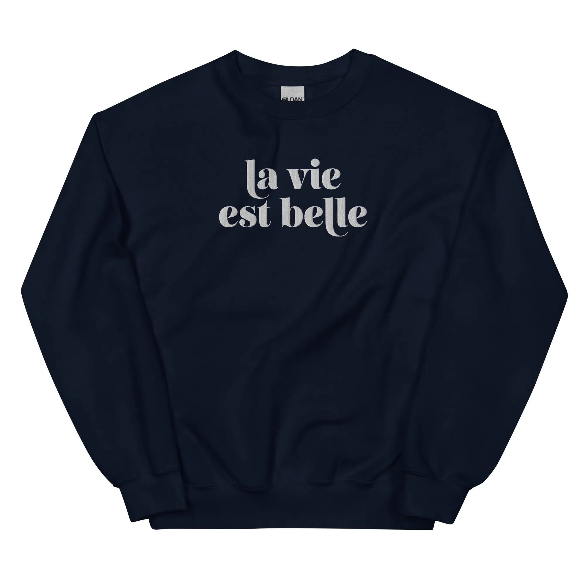 La Vie Est Belle sweatshirt