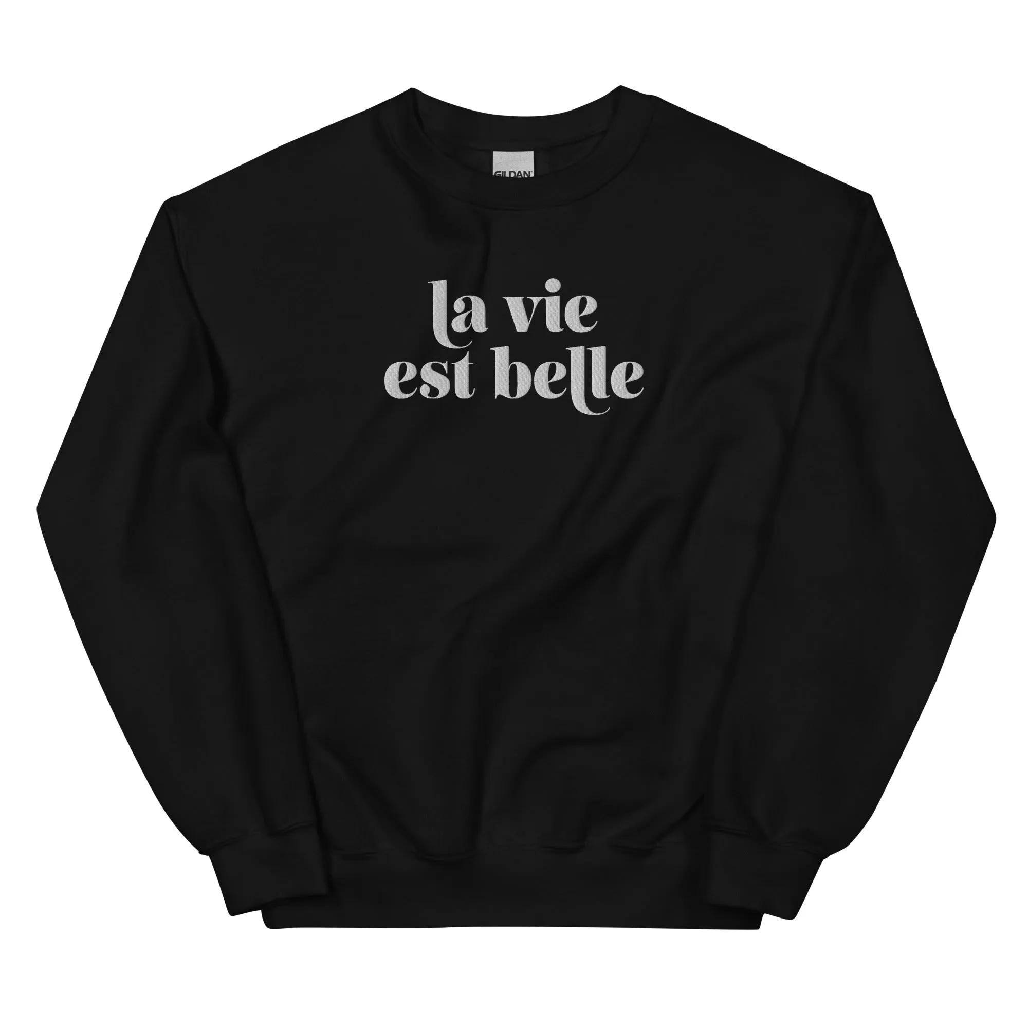 La Vie Est Belle sweatshirt
