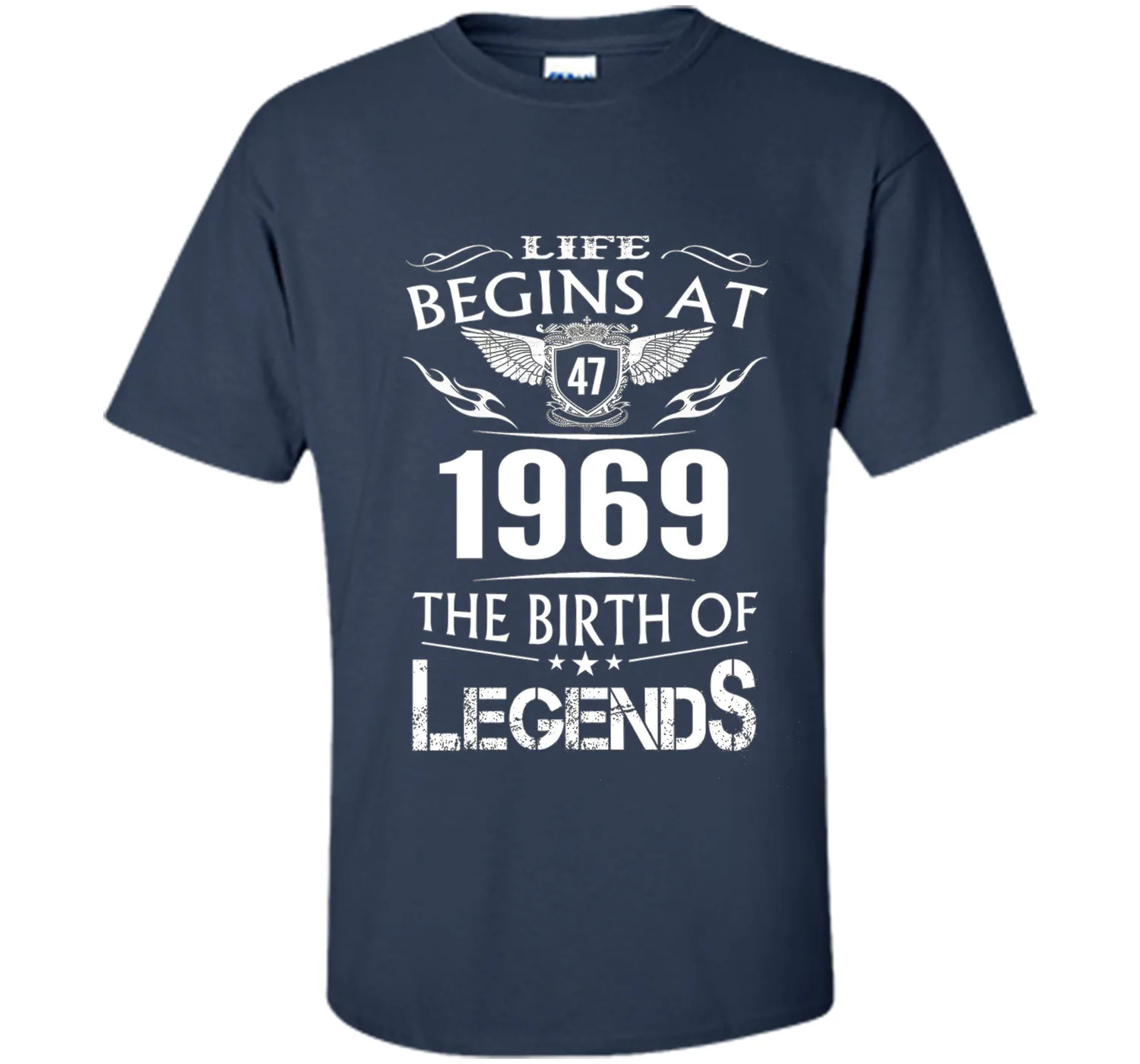 Life Begin At 47- 1969 Birth Legends 48th Birthday T-shirts