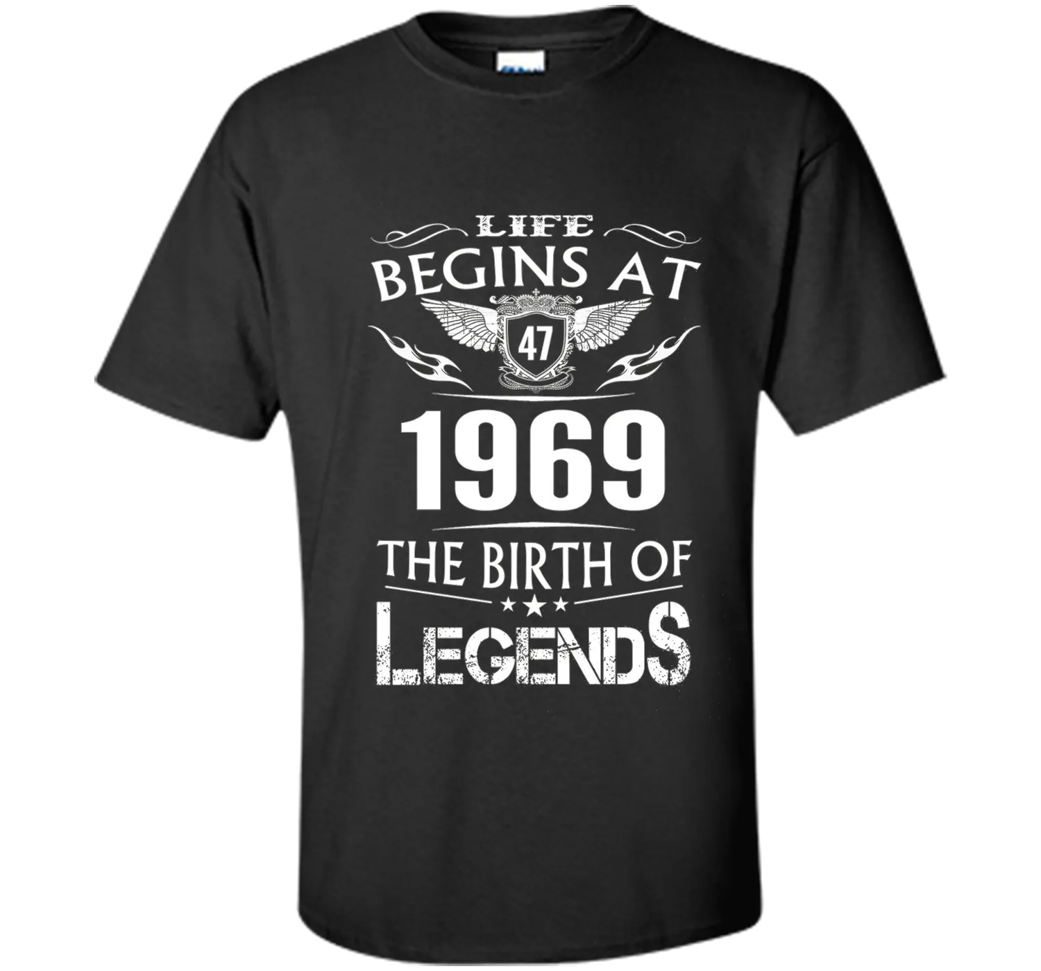 Life Begin At 47- 1969 Birth Legends 48th Birthday T-shirts