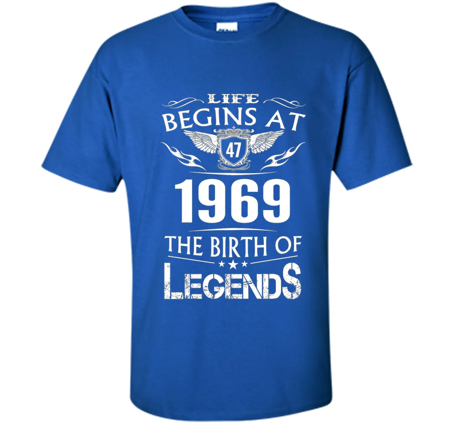 Life Begin At 47- 1969 Birth Legends 48th Birthday T-shirts