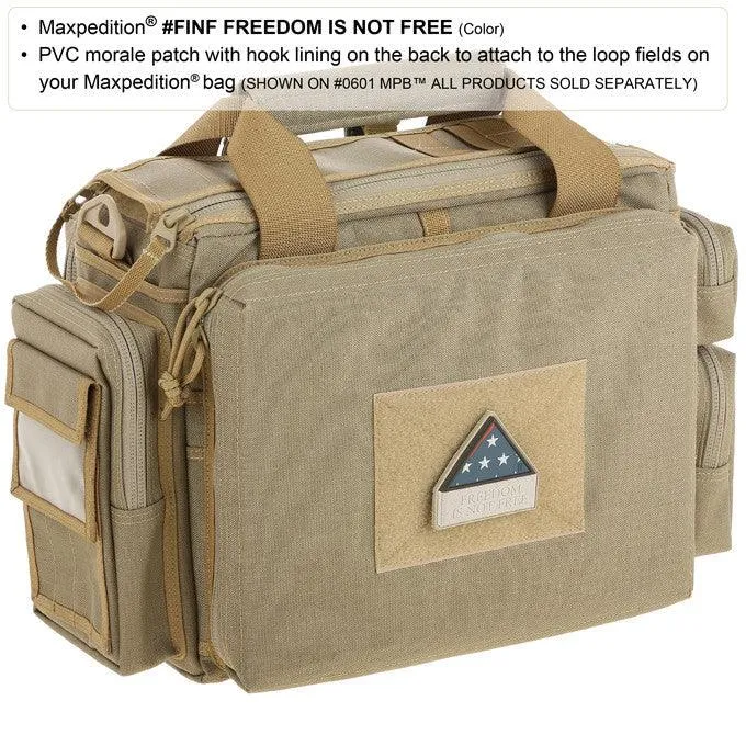 Maxpedition Freedom Is Not Free Morale Patch