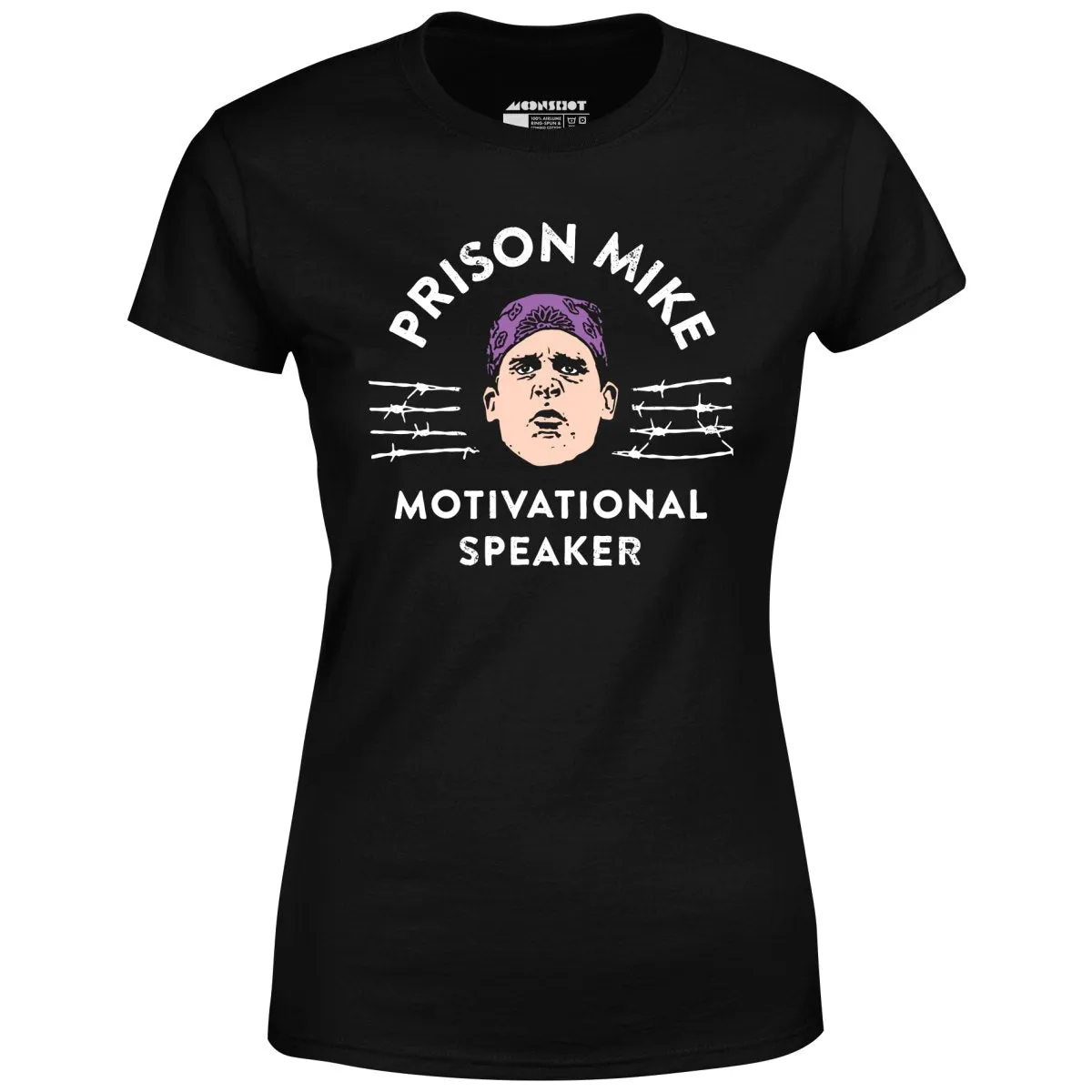 Prison Mike - Motivational Speaker - Women's T-Shirt