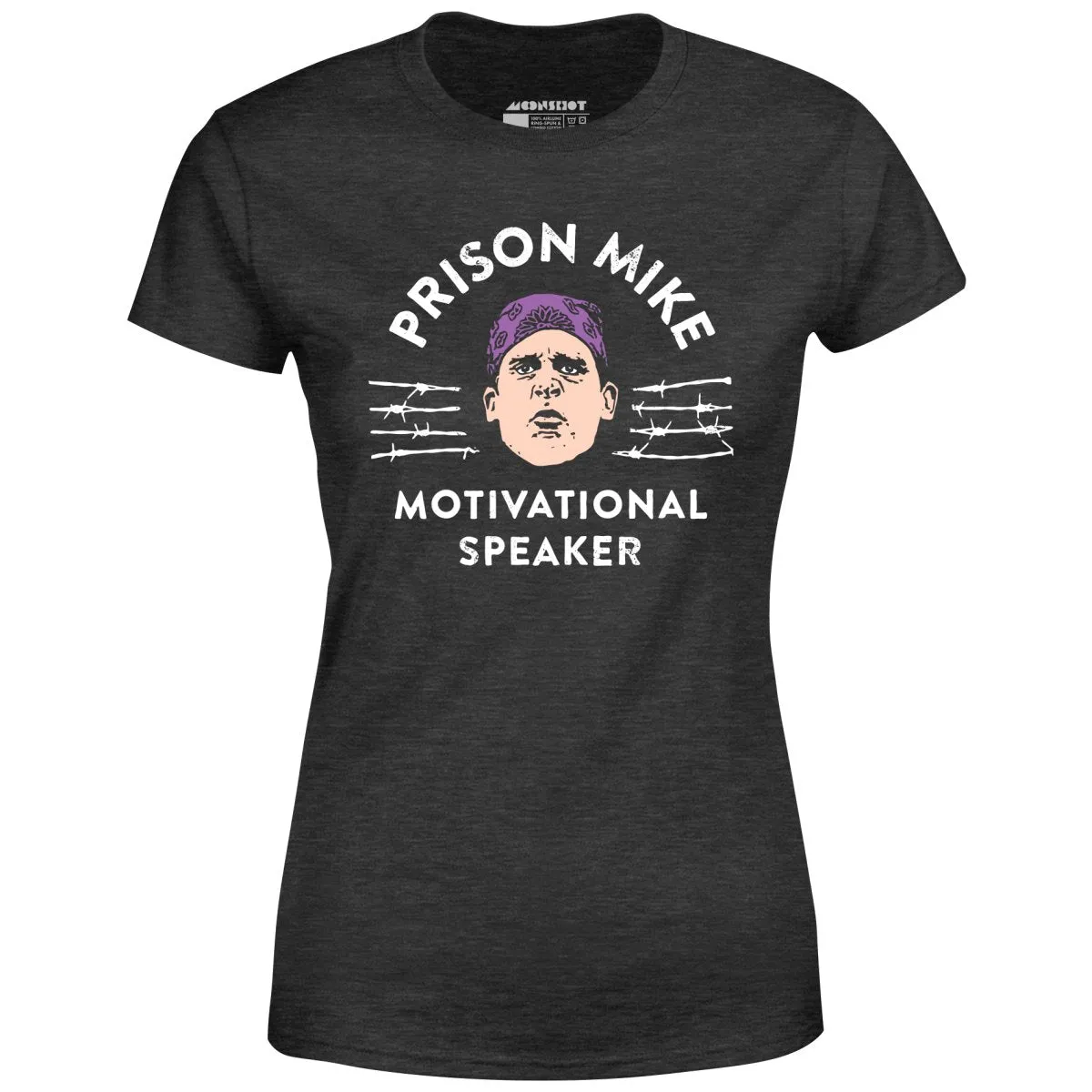 Prison Mike - Motivational Speaker - Women's T-Shirt