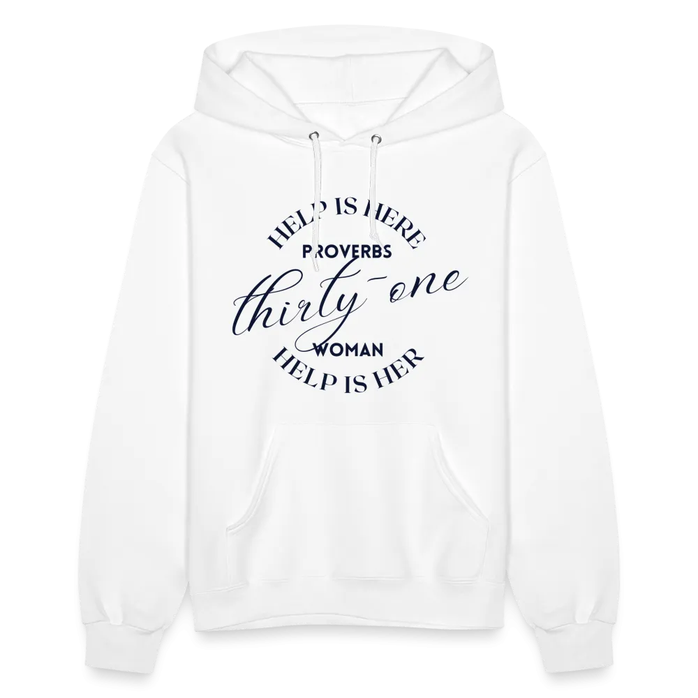 Proverbs 31 Woman Help Is Here Women's Hoodie