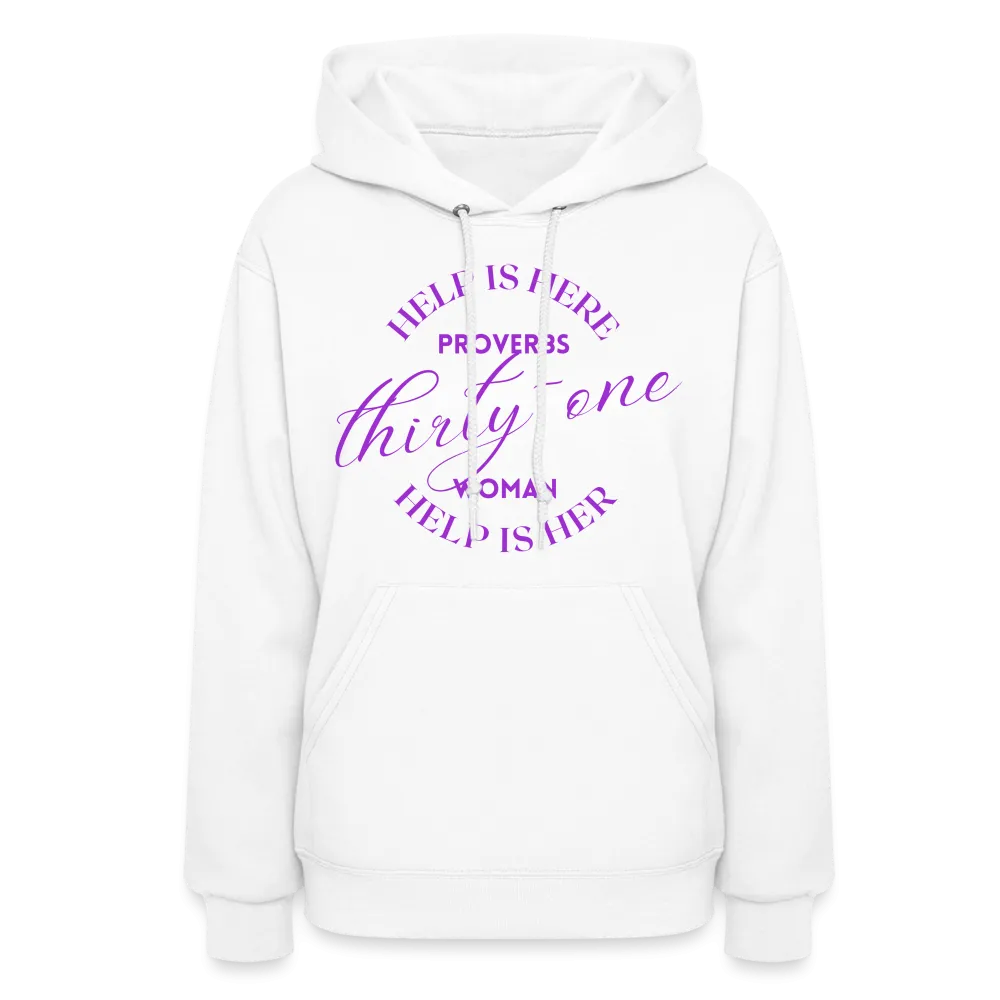 Proverbs 31 Woman Help Is Here Women's Hoodie