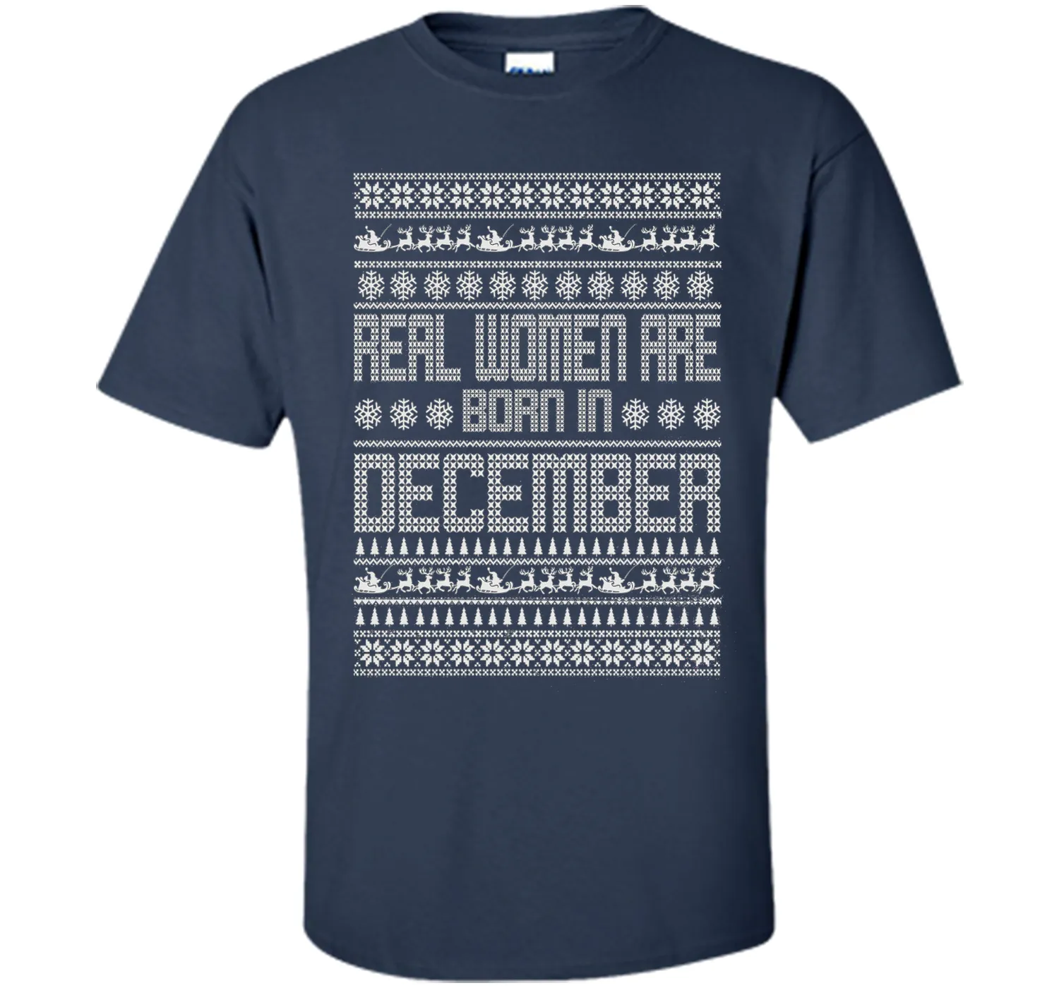 REAL WOMEN ARE BORN IN DECEMBER T-SHIRTS || CHRISTMAS SHIRTS