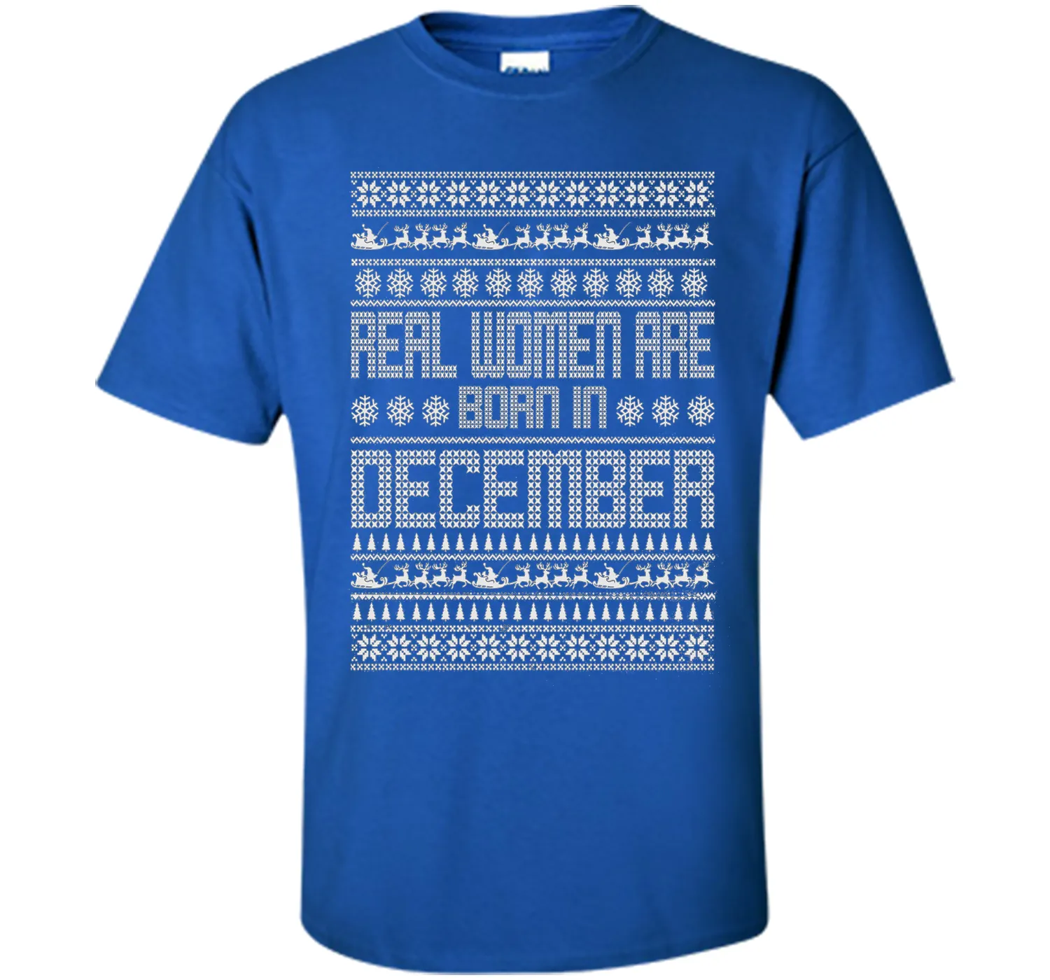 REAL WOMEN ARE BORN IN DECEMBER T-SHIRTS || CHRISTMAS SHIRTS