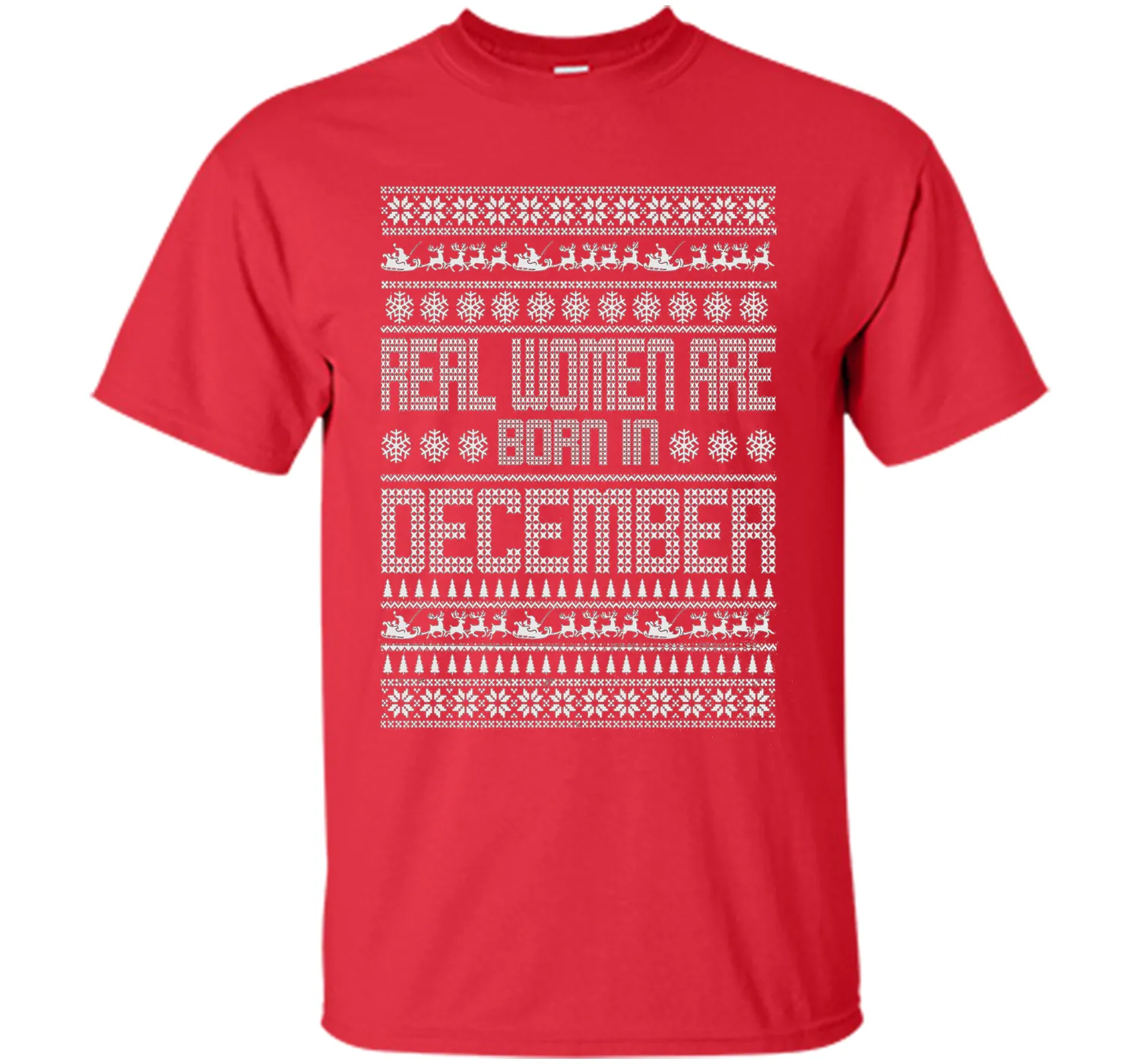 REAL WOMEN ARE BORN IN DECEMBER T-SHIRTS || CHRISTMAS SHIRTS