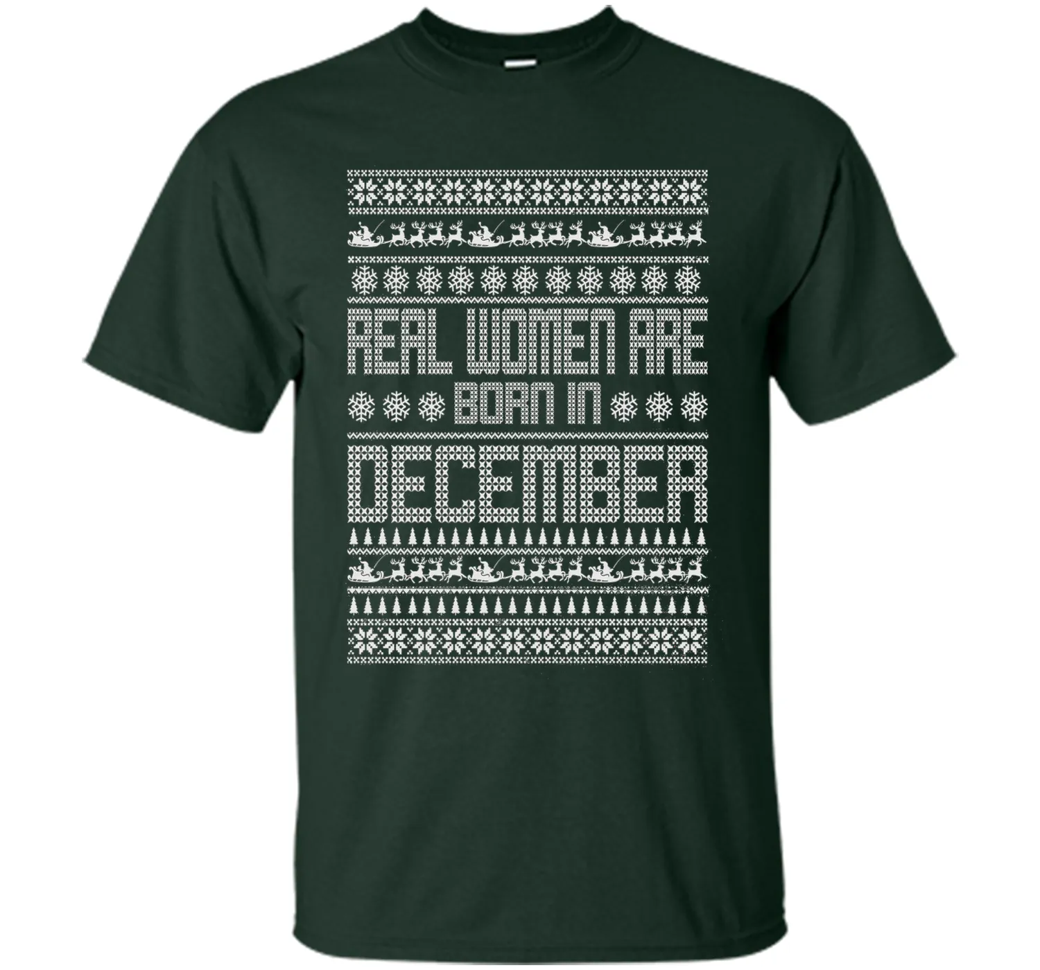 REAL WOMEN ARE BORN IN DECEMBER T-SHIRTS || CHRISTMAS SHIRTS