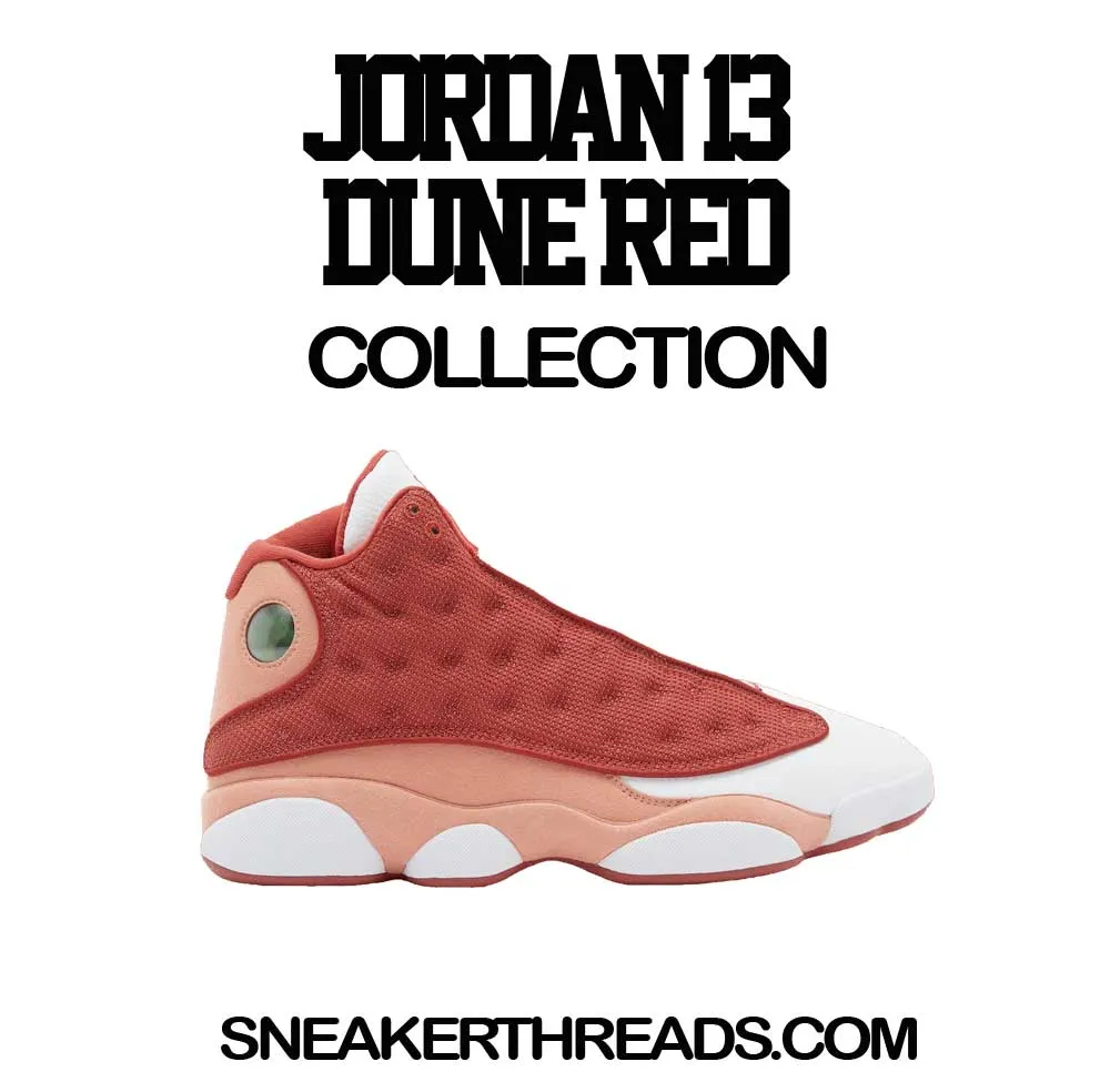 Retro 13 Dune Red Got Em Shirt