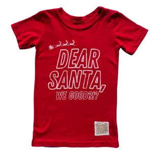 Retro Brand - Dear Santa, We Good? SLIM Tee in Red