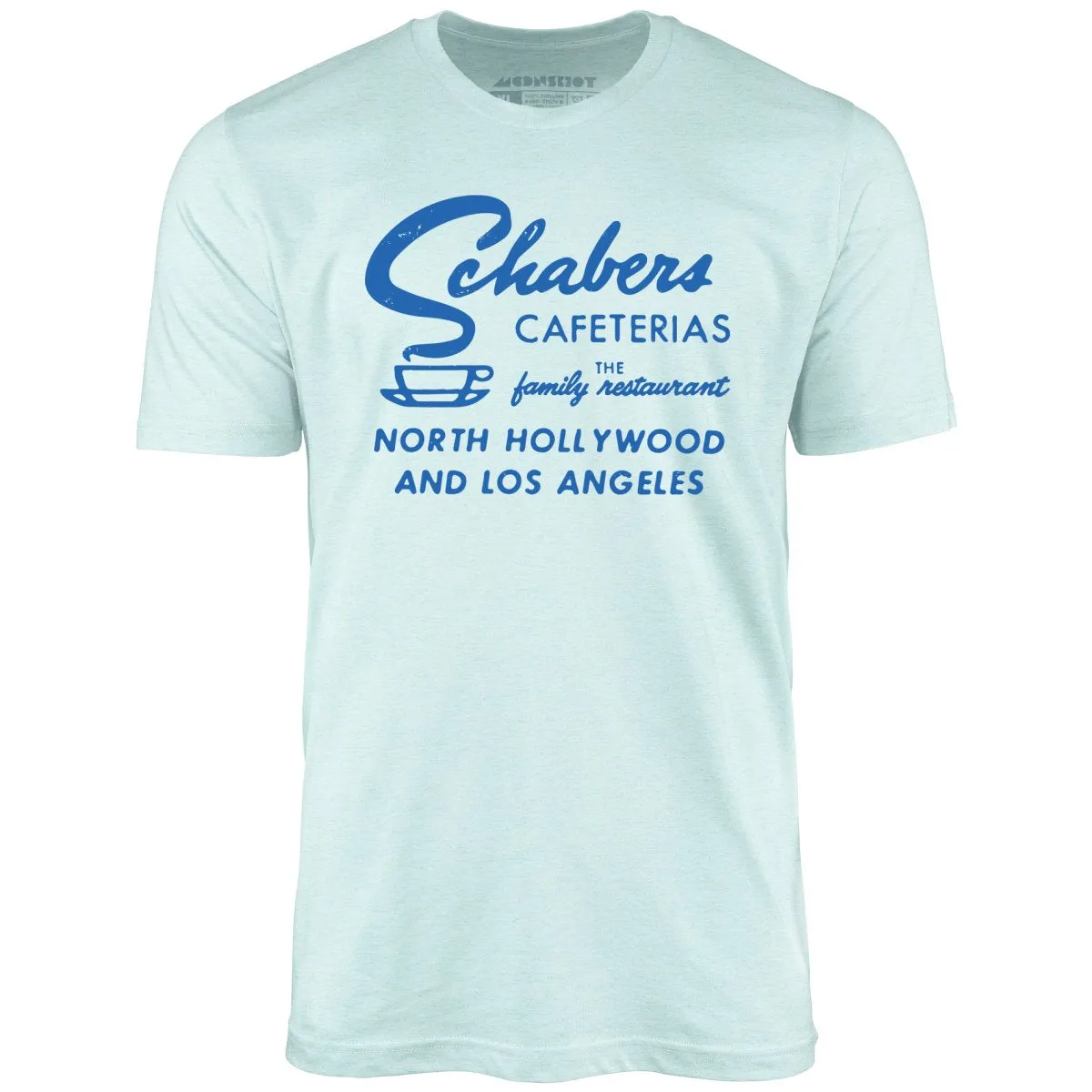 Schabers Cafeterias - Los Angeles, CA - Vintage Restaurant - Unisex T-Shirt