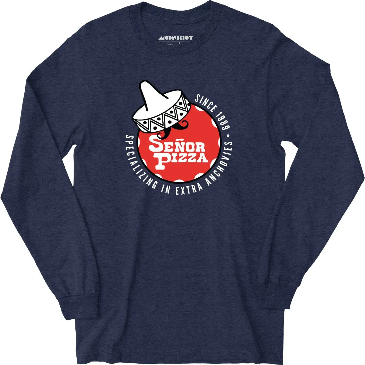 Señor Pizza - Extra Anchovies - Long Sleeve T-Shirt