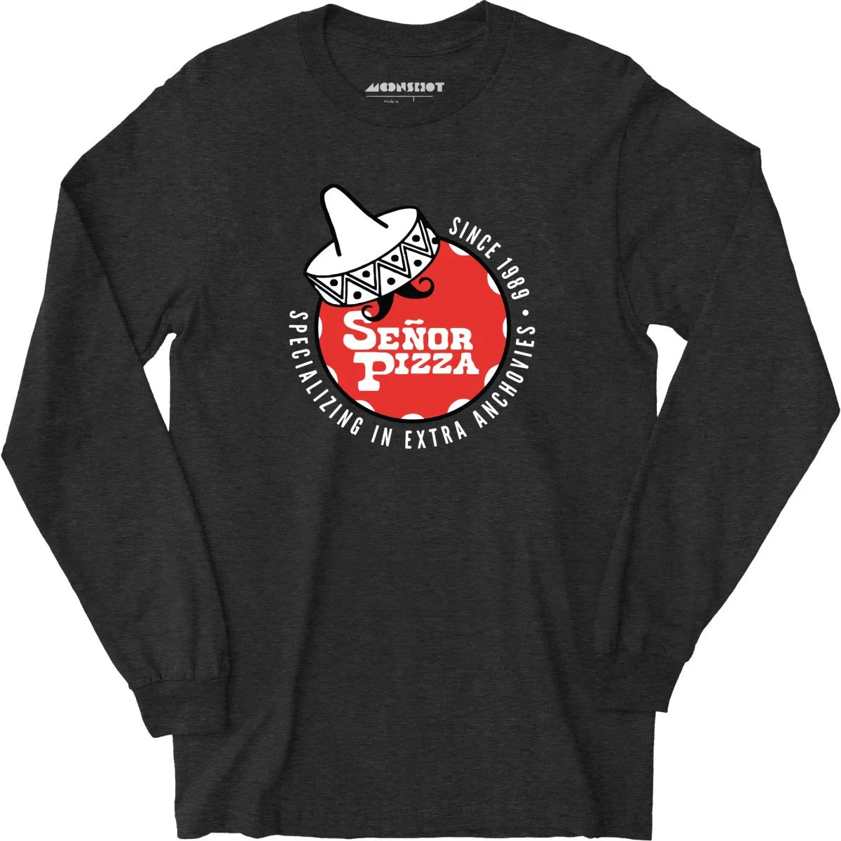 Señor Pizza - Extra Anchovies - Long Sleeve T-Shirt