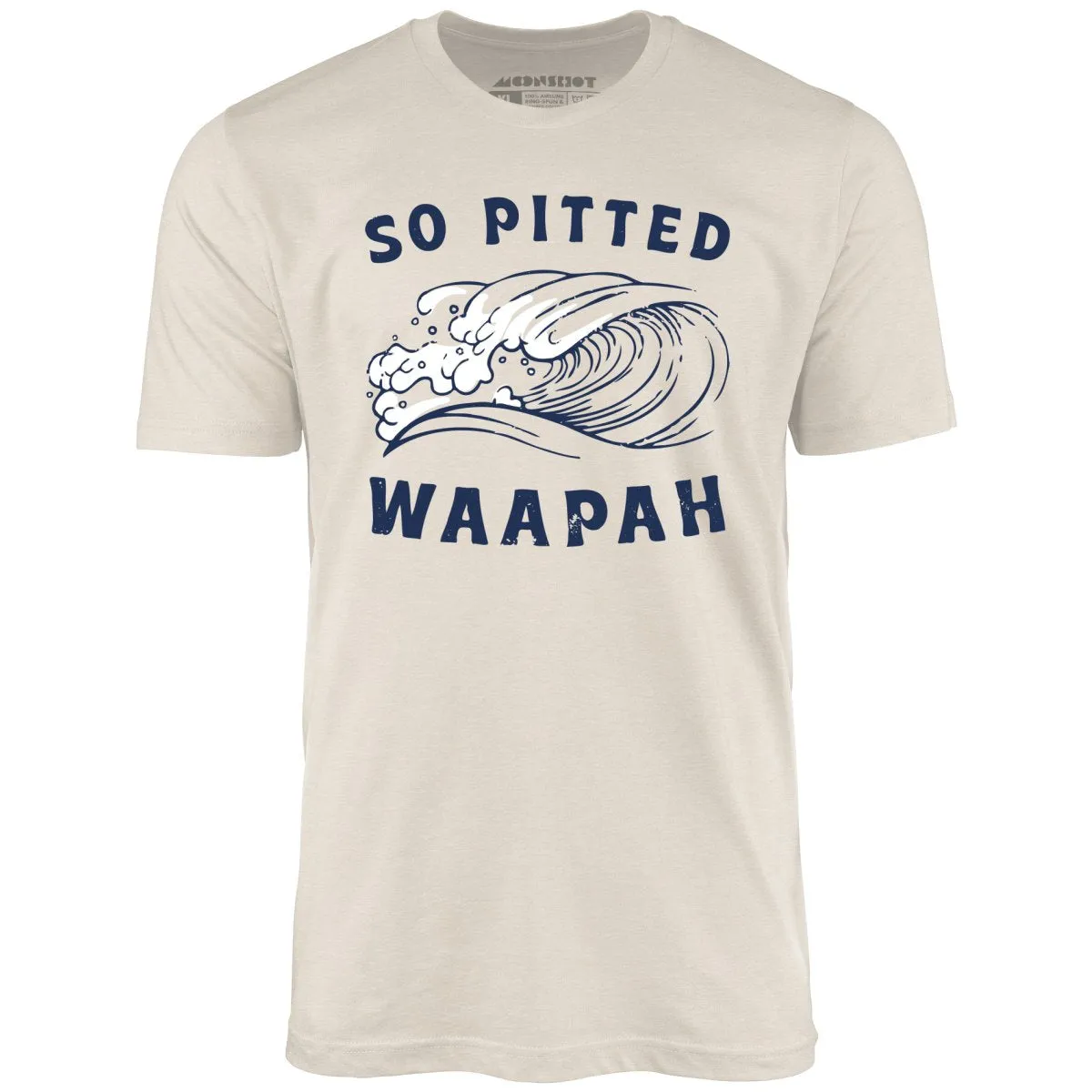 So Pitted - Unisex T-Shirt