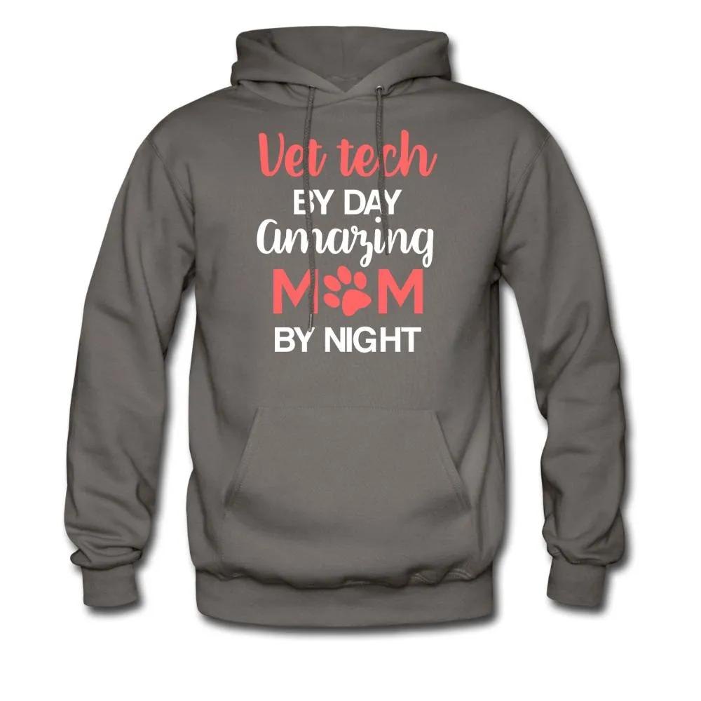Vet Tech by day amazing Mom by night Unisex Hoodie