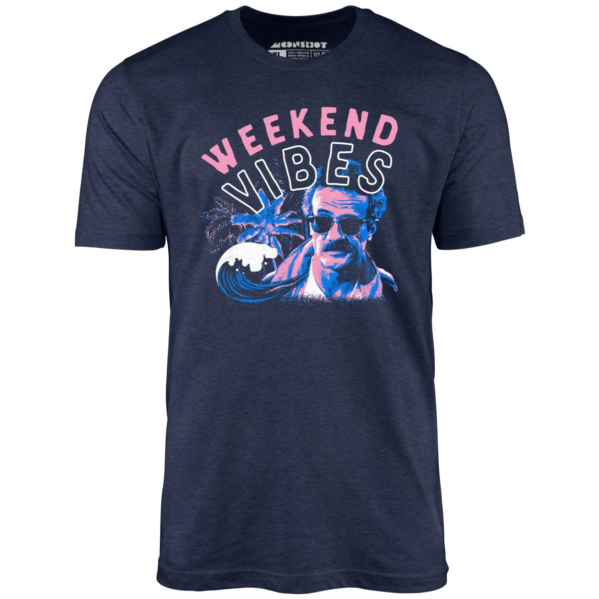 Weekend Vibes - Unisex T-Shirt
